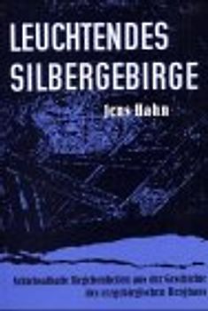 Leuchtendes Silbergebirge