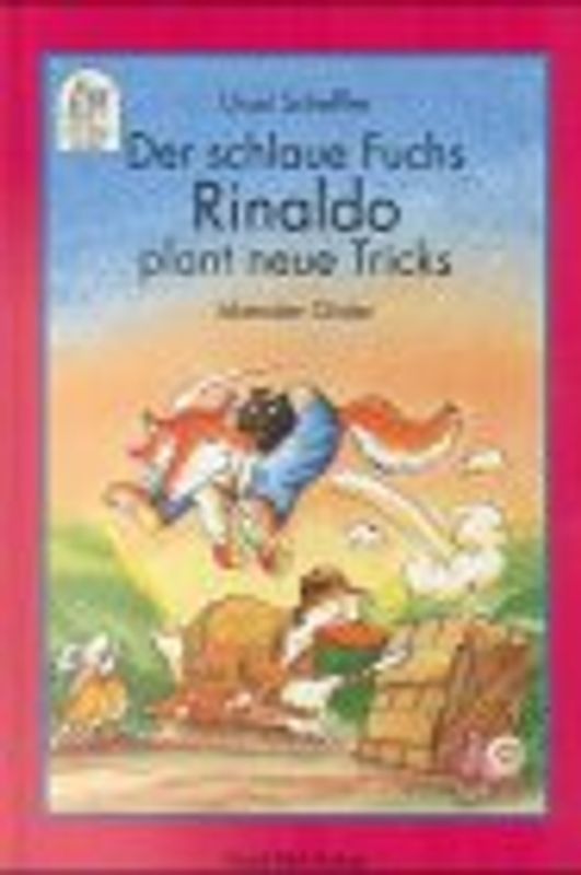 Der schlaue Fuchs Rinaldo plant neue Tricks