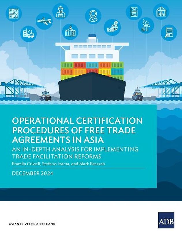 Operational Certification Procedures of Free Trade Agreements in Asia