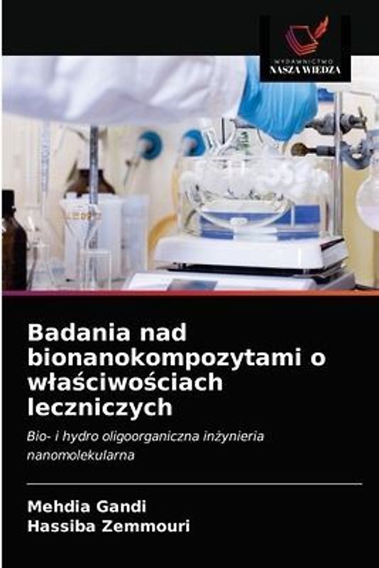 Badania nad bionanokompozytami o w¿a¿ciwo¿ciach leczniczych