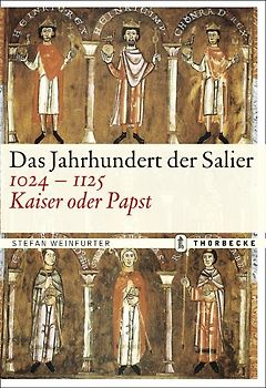 Das Jahrhundert der Salier 1024–1125