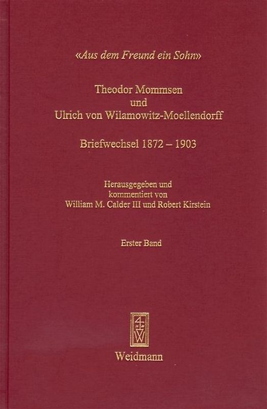 "Aus dem Freund ein Sohn" - Briefwechsel 1872-1903