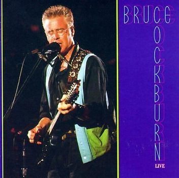 Bruce Cockburn - Live
