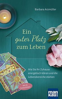 Ein guter Platz zum Leben