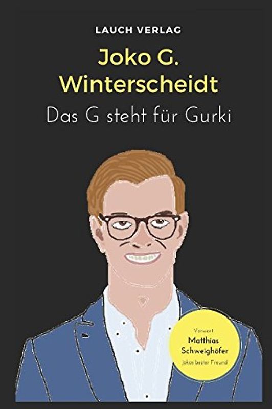Joko G. Winterscheidt: Das G steht für Gurki