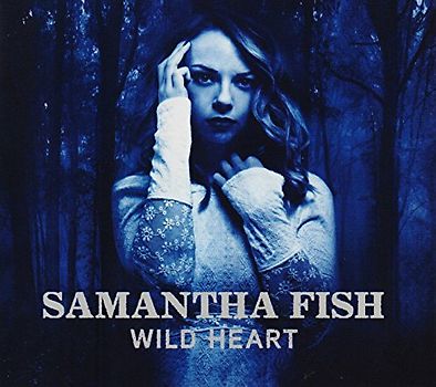 Fish,Samantha - Wild Heart