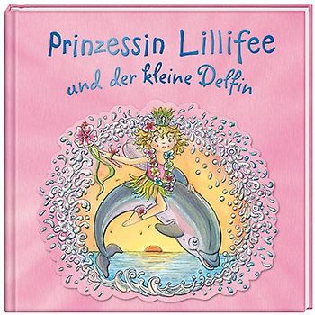 Prinzessin Lillifee und der kleine Delfin