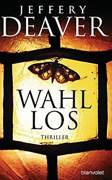 Wahllos. Thriller