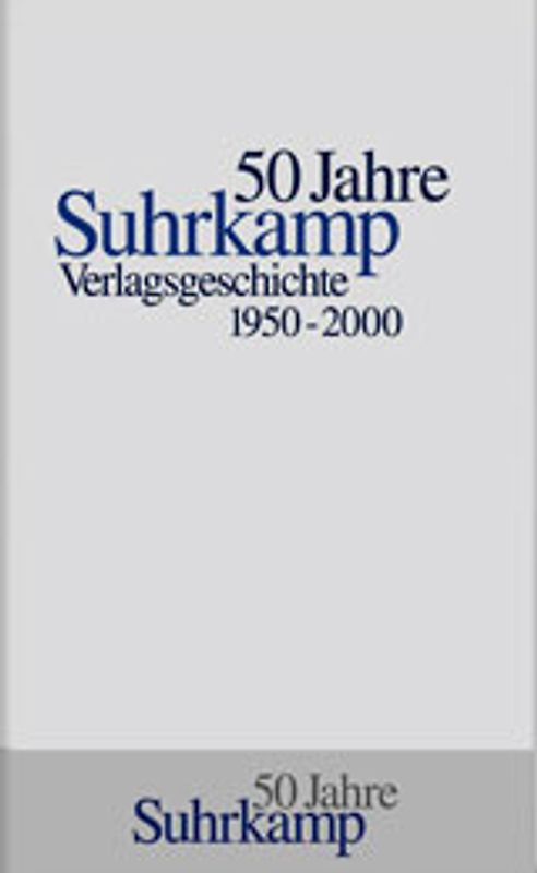 Die Geschichte des Suhrkamp Verlages