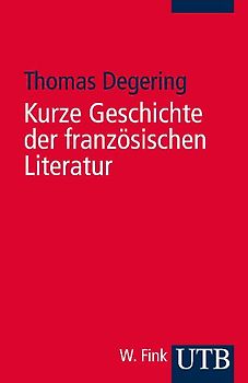 Kurze Geschichte der französischen Literatur