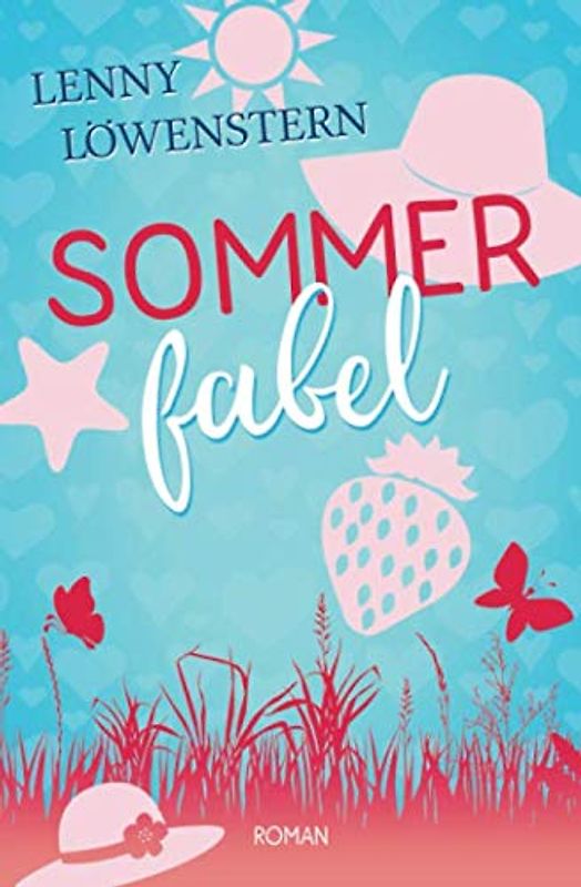 Sommerfabel: Roman (Eine Hutmacherin ermittelt)