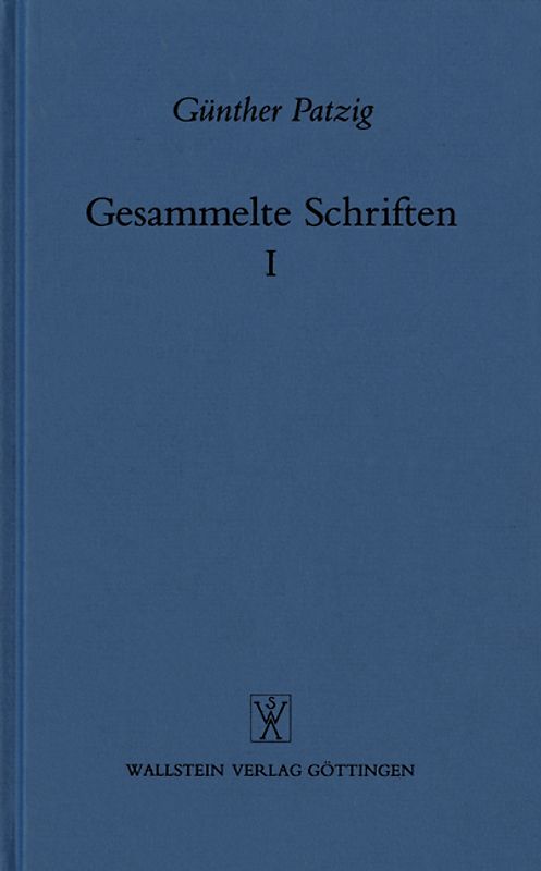 Gesammelte Schriften / Praktische Philosophie. Grundlagen der Ethik