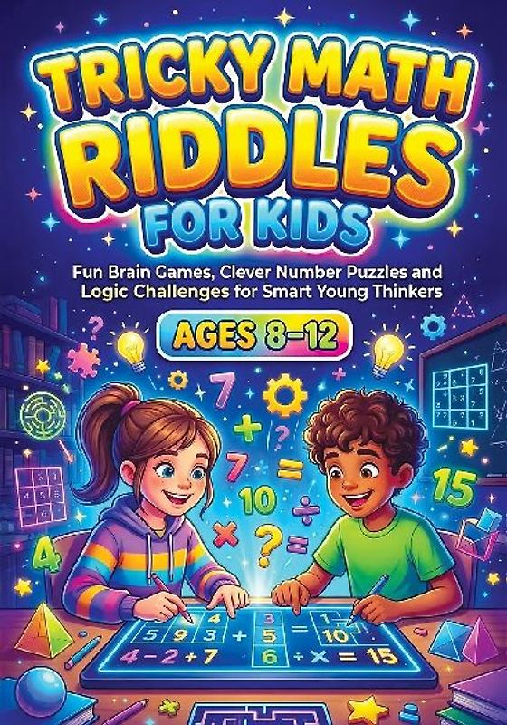 Tricky Math Riddles for Kids ages 8-12