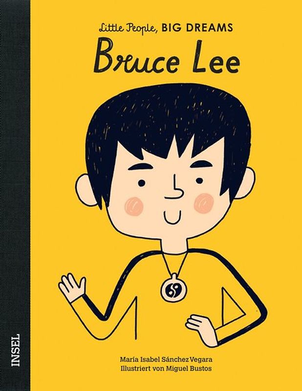 Bruce Lee – Little People, BIG DREAMS (Deutsche Ausgabe)