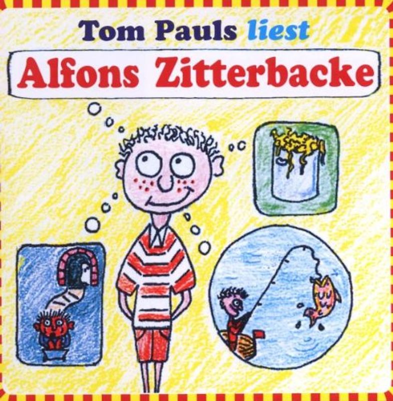 Tom Pauls - Alfons Zitterbacke