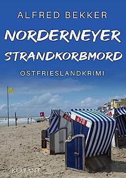 Norderneyer Strandkorbmord. Ostfrieslandkrimi