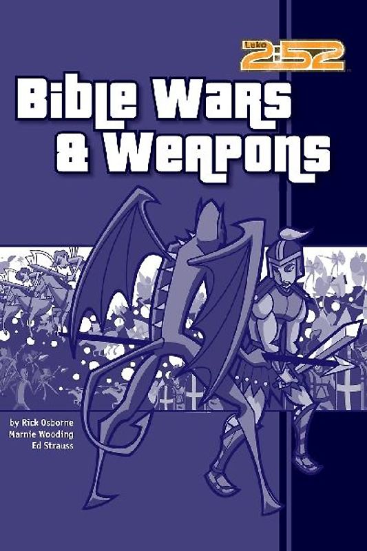 Bible Wars& Weapons