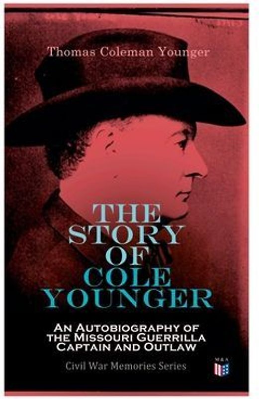 The Story of Cole Younger