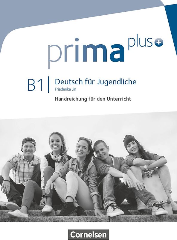 Prima plus - Deutsch für Jugendliche - Allgemeine Ausgabe - B1: Gesamtband