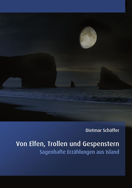 Von Elfen, Trollen und Gespenstern