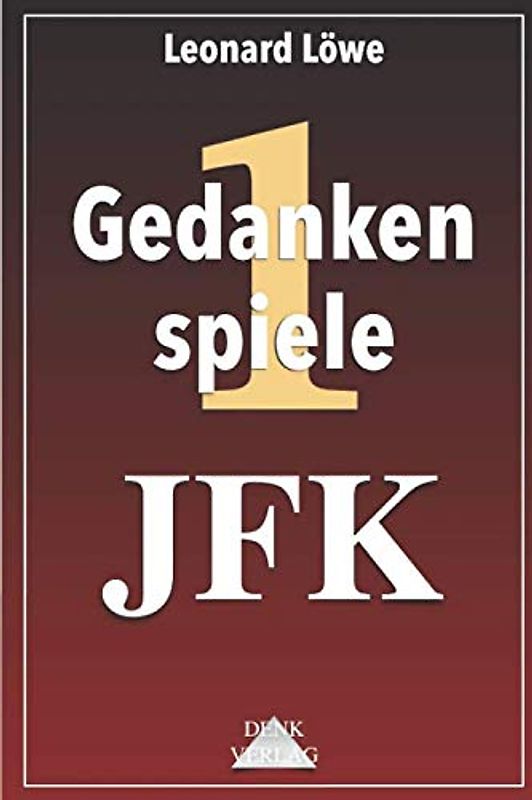 JFK: Attentat Verschwörungstheorien Deep State CIA Mafia (Gedankenspiele Thema)