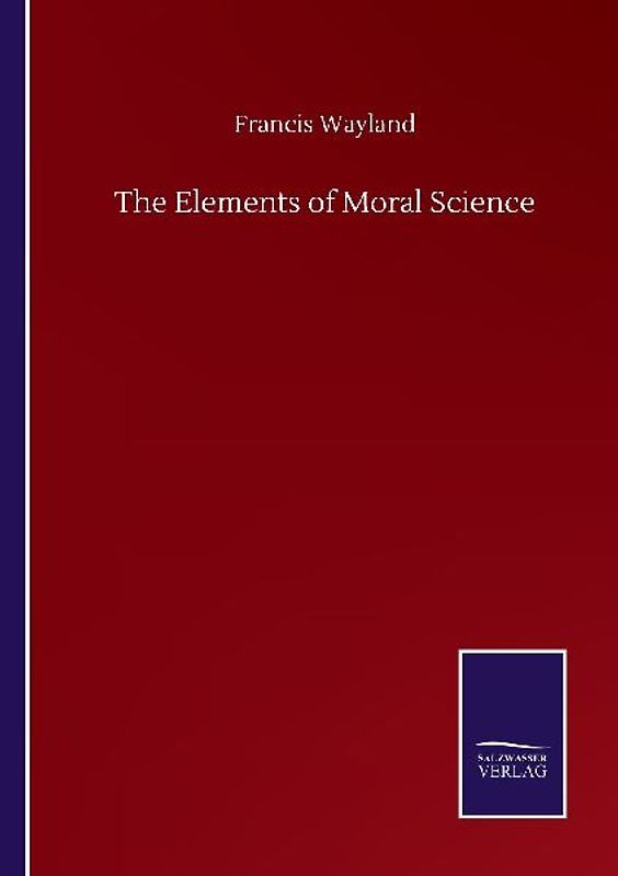 The Elements of Moral Science