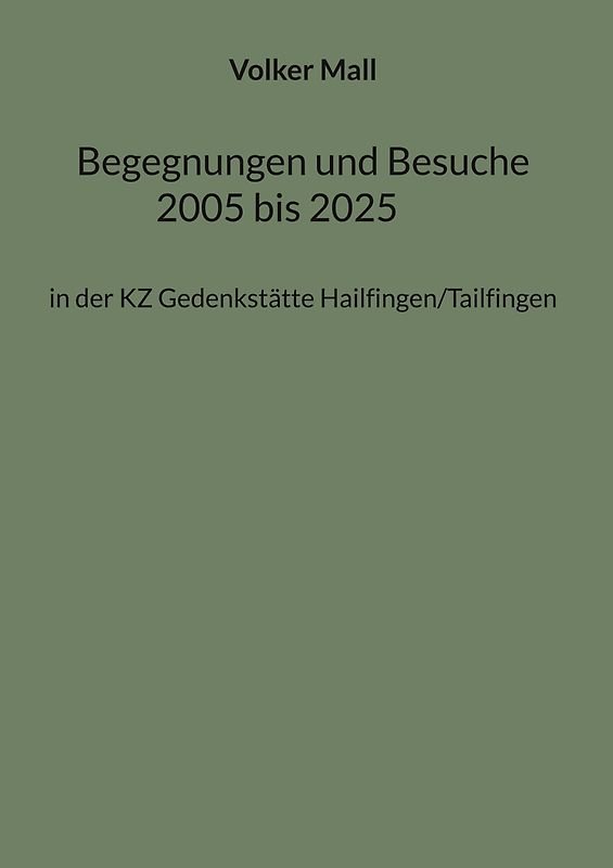Begegnungen und Besuche 2005 bis 2025