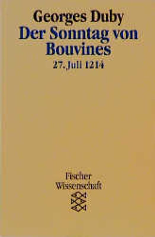 Der Sonntag von Bouvins. 27. Juli 1214