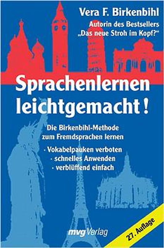 Sprachen lernen leicht gemacht. Die Birkenbihl-Methode zum Fremdsprachen lernen