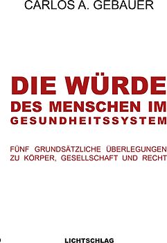 Die Würde des Menschen im Gesundheitssystem