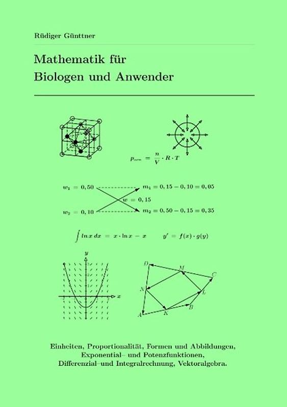 Mathematik für Biologen und Anwender