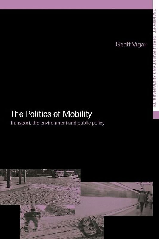 The Politics of Mobility