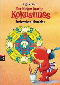 Der kleine Drache Kokosnuss - Buchstaben-Mandalas. Spiel und Spaß für die Schultüte