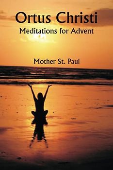 Ortus Christi; Meditations for Advent