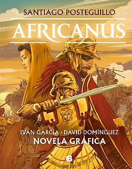 Africanus. Novela Gráfica (Spanish Edition) / Africanus. Graphic Novel (Spanish Edition)