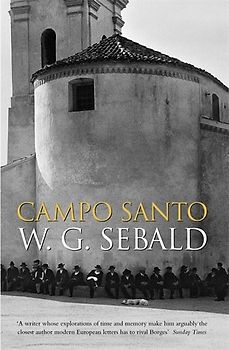 Campo Santo - W. G. Sebald