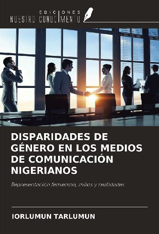 DISPARIDADES DE GÉNERO EN LOS MEDIOS DE COMUNICACIÓN NIGERIANOS