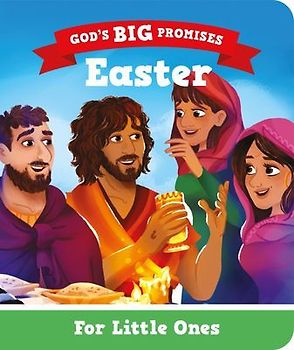 God's Big Promises: Easter for Little Ones