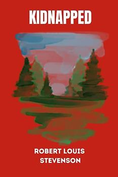 Kidnapped by Robert Louis Stevenson