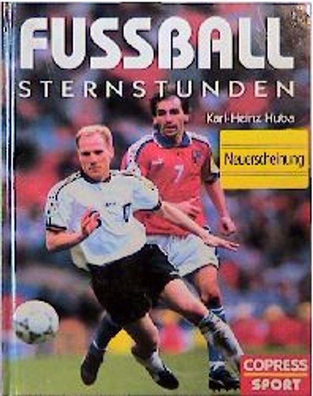 Fussball - Sternstunden