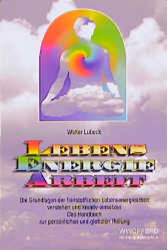 LEA - Lebensenergiearbeit