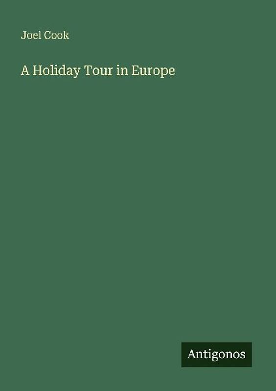 A Holiday Tour in Europe