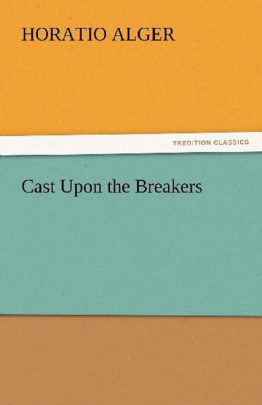 Cast Upon the Breakers