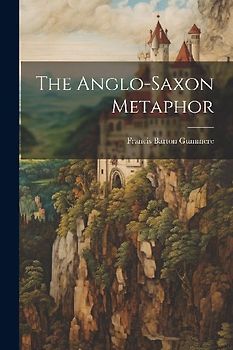 The Anglo-saxon Metaphor