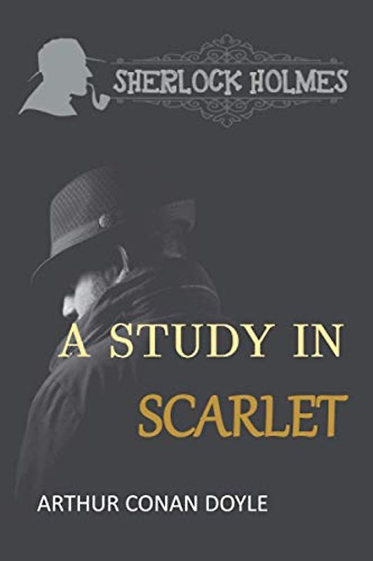 A Study in Scarlet: Sherlock Holmes