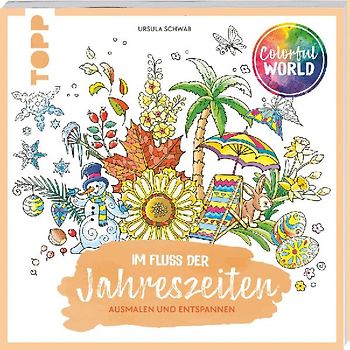 Colorful World - Im Fluss der Jahreszeiten