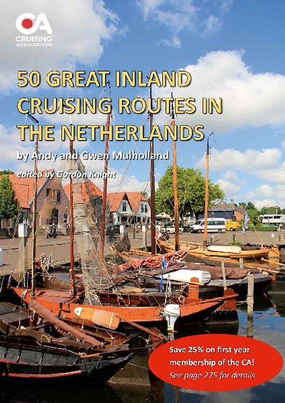 50 Great Inland Cruising Routes in the Netherlands