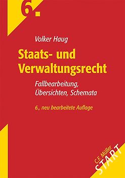 Staats- und Verwaltungsrecht. Fallbearbeitung, Übersichten, Schemata