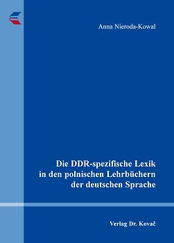 Die DDR-spezifische Lexik in den polnischen Lehrbüchern der deutschen Sprache