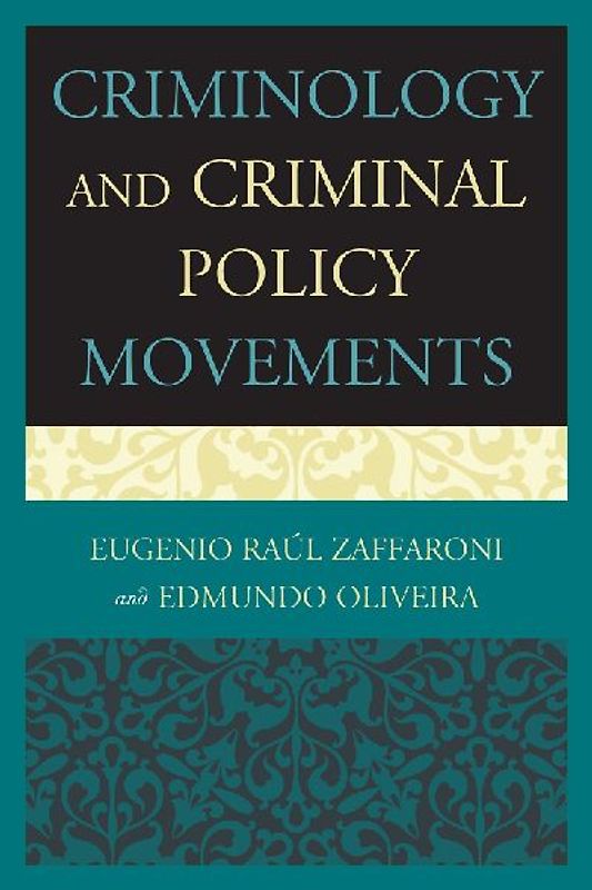 Criminology and Criminal Policy Movements